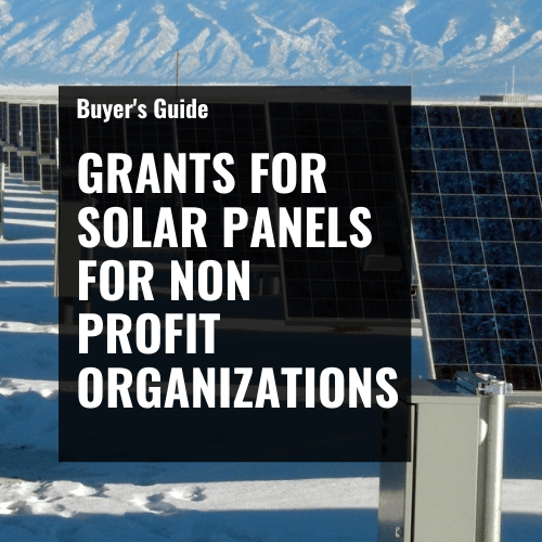 Grants for Solar Panels for Nonprofit Organizations