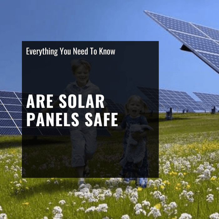 are solar panels safe