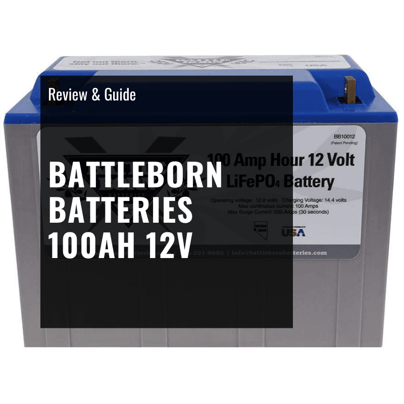 BattleBorn Batteries - Review