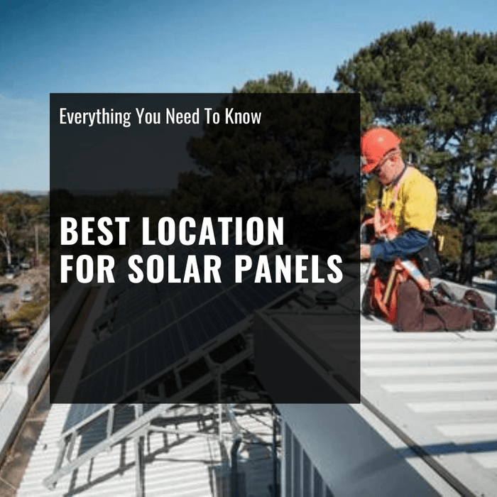 Best Location for Solar Panels