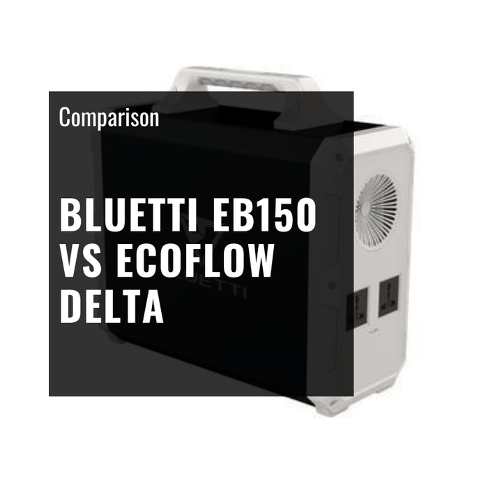 Bluetti eb150 vs EcoFlow Delta