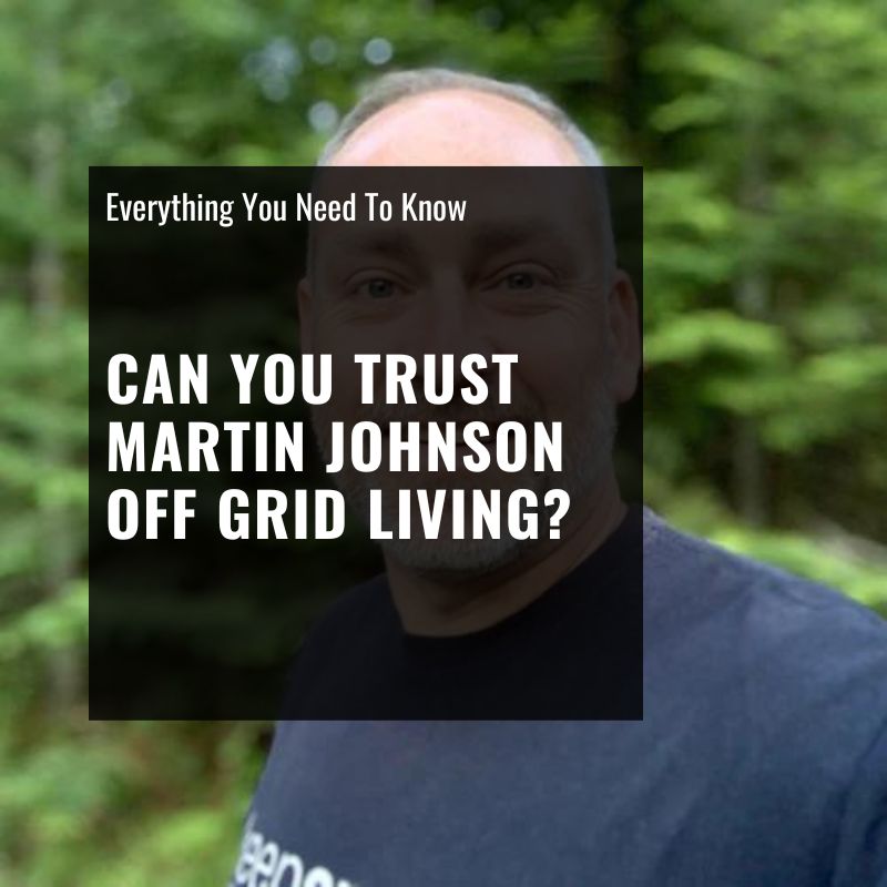 martin johnson off grid living