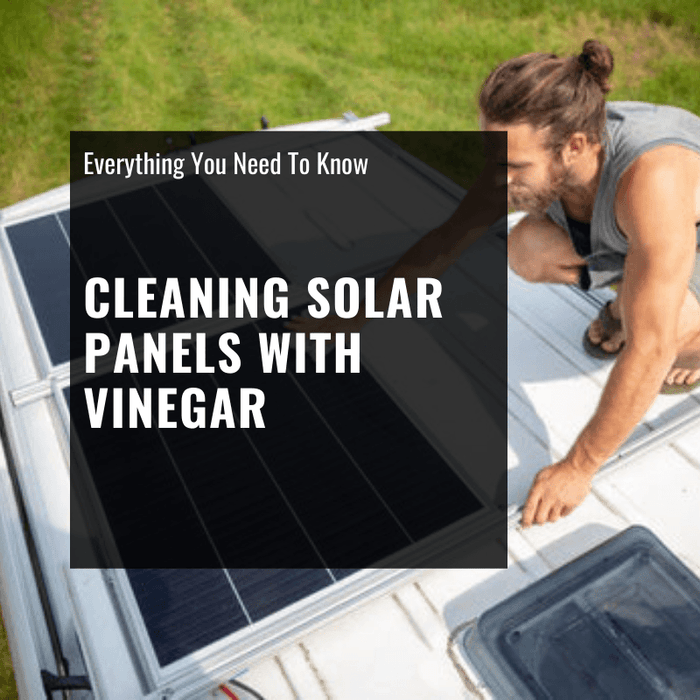 Cleaning Solar Panels with Vinegar