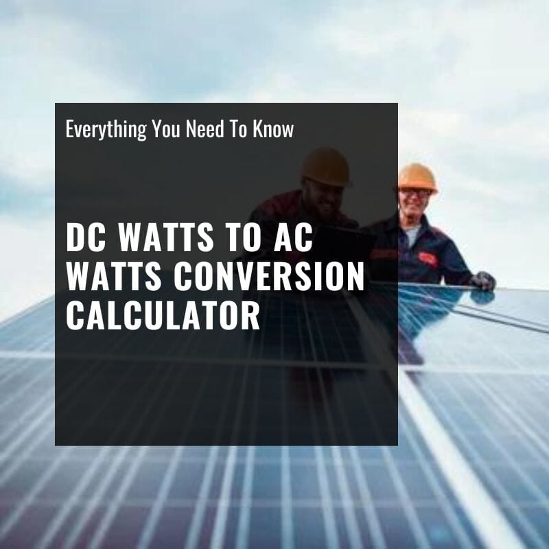dc watts to ac watts conversion calculator