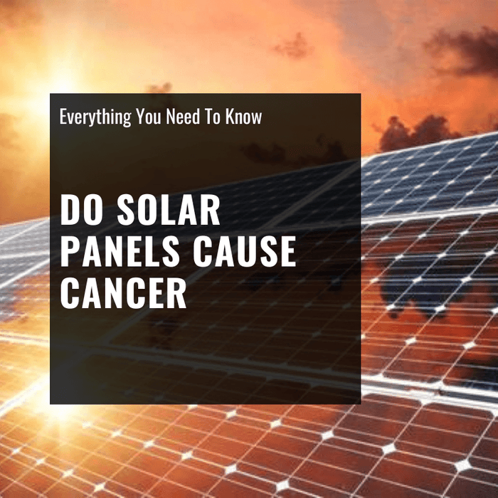 does solar panels cause cancer