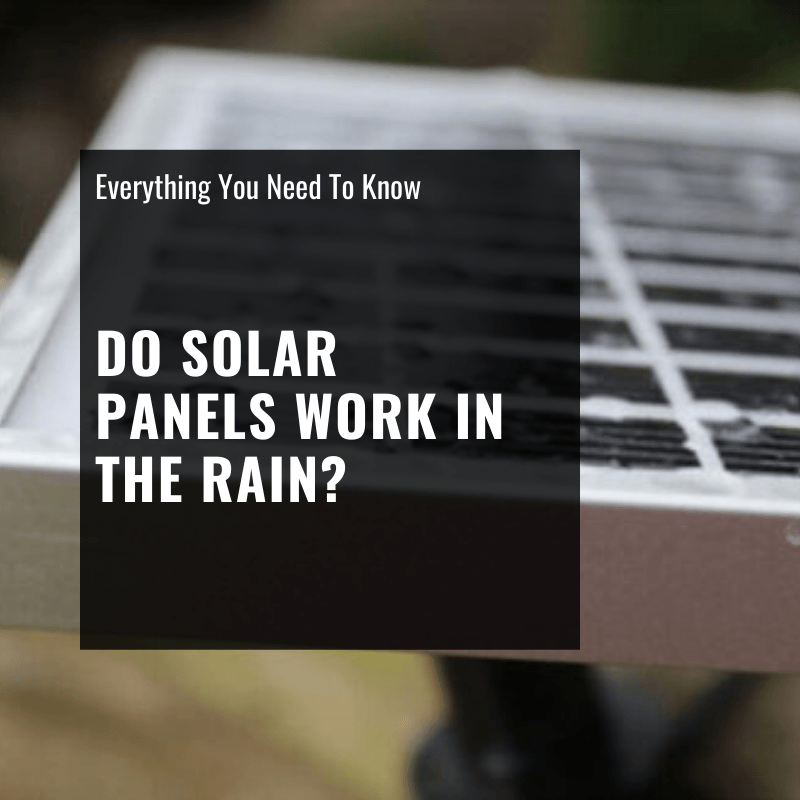 do-solar-panels-work-in-rain-solar-reserve