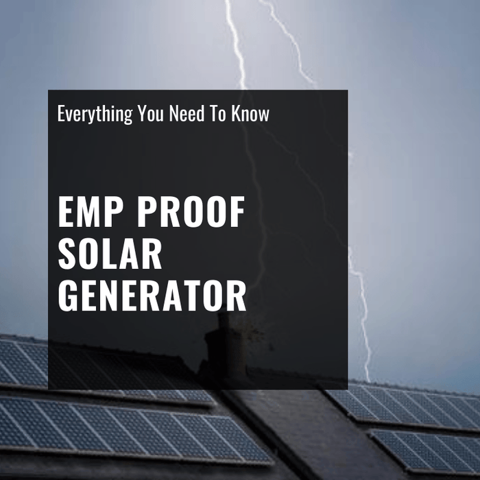 EMP Proof Solar Generator