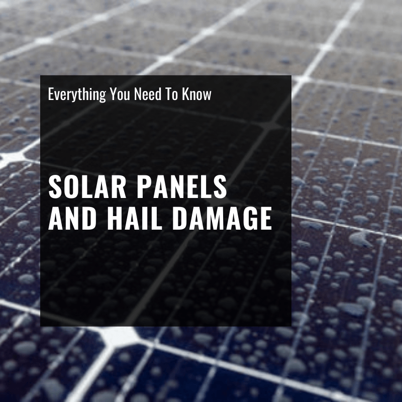 solar panels and hail damage