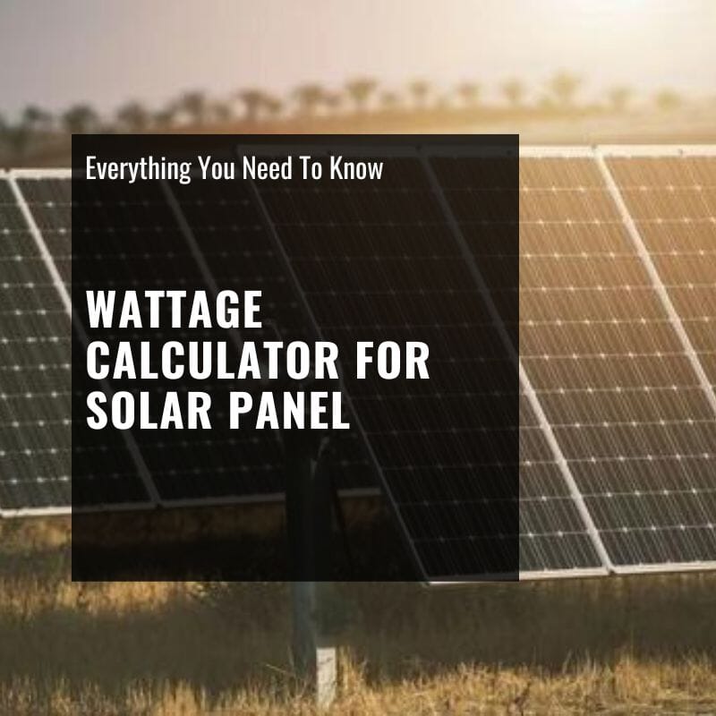 wattage calculator for solar panel