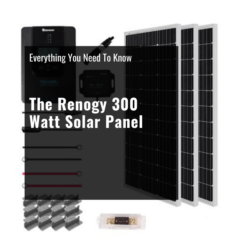 Renogy 300 Watt Solar Panel