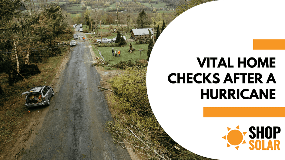 Vital Home Checks After a Hurricane