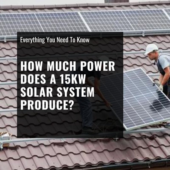 how much power does a 15kw solar system produce