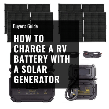 How to Charge an RV Battery with a Solar Generator - ShopSolar