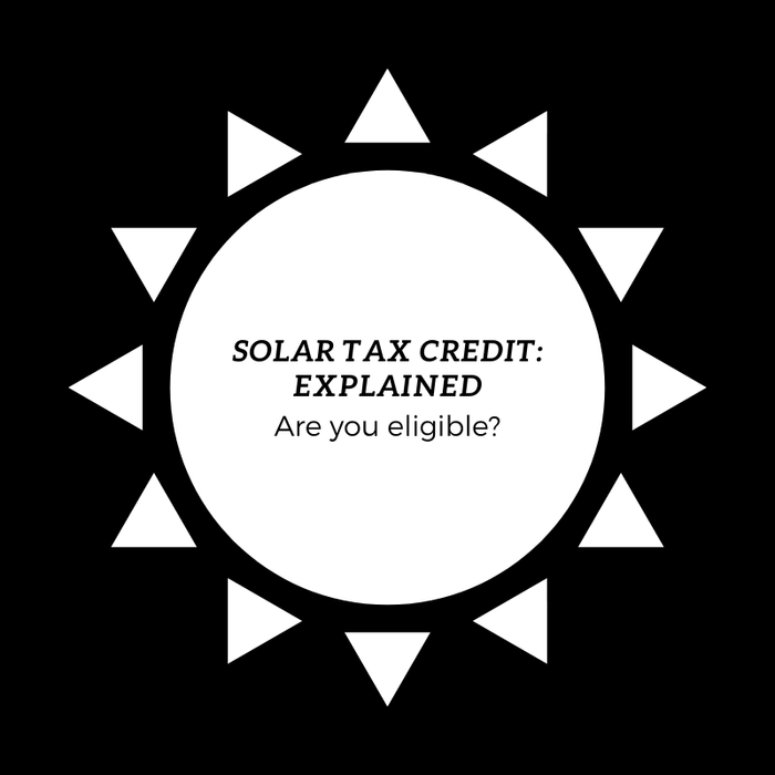 Solar Tax Credit 101