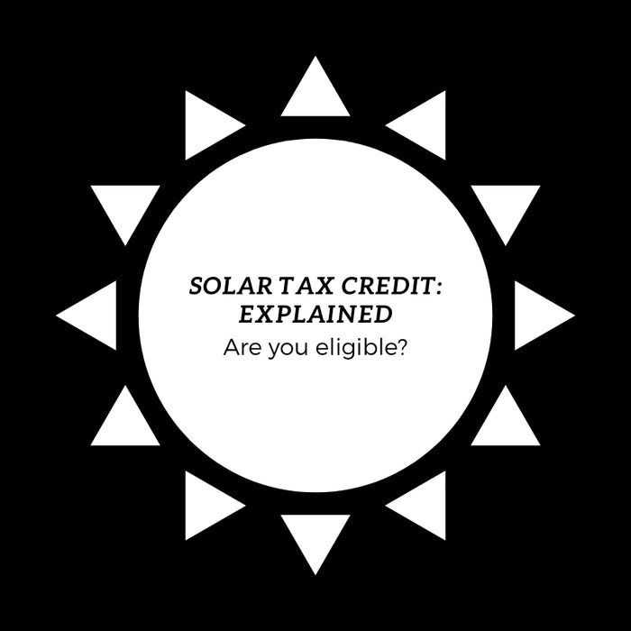 Solar Tax Credit 101