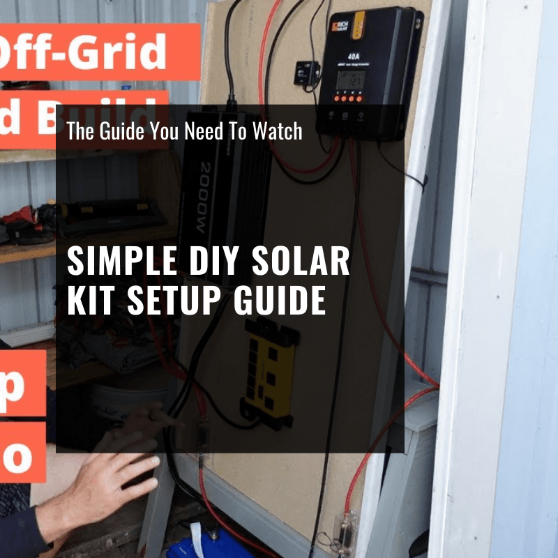 Simple DIY Solar Kit Setup Guide [Video]