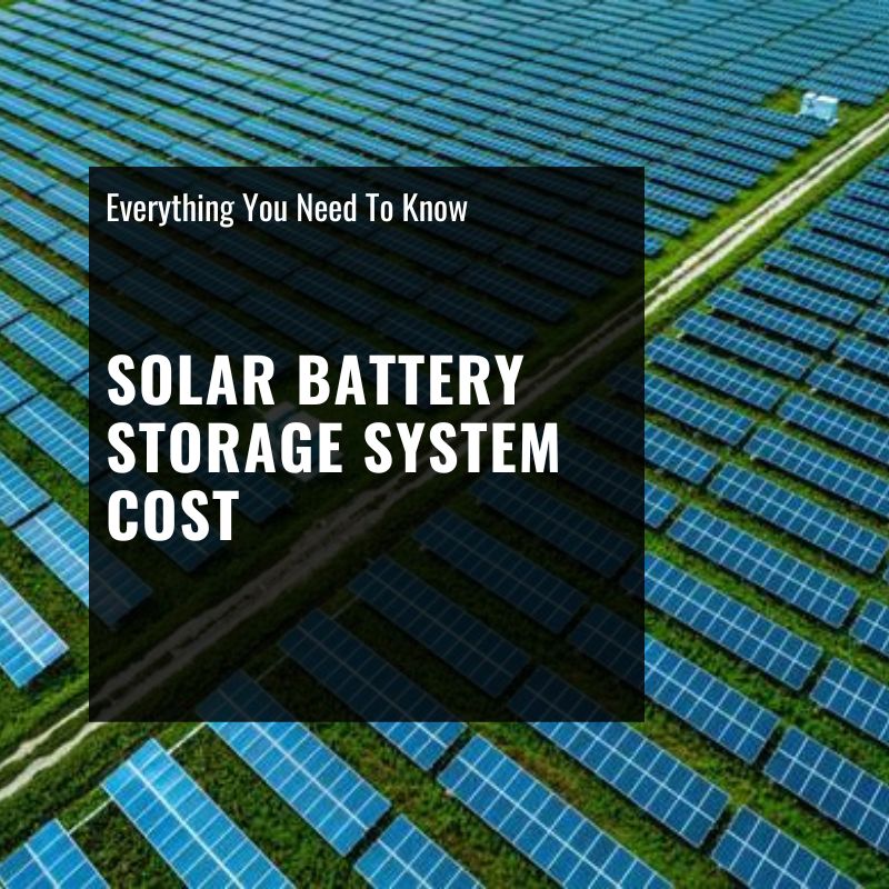 solar battery storage system cost
