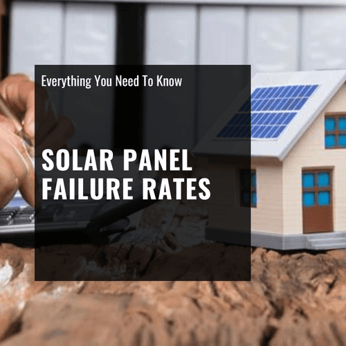 Solar Panel Failure Rates