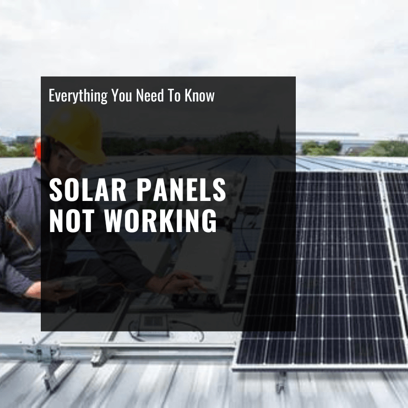Solar Panels Not Working - ShopSolar.com