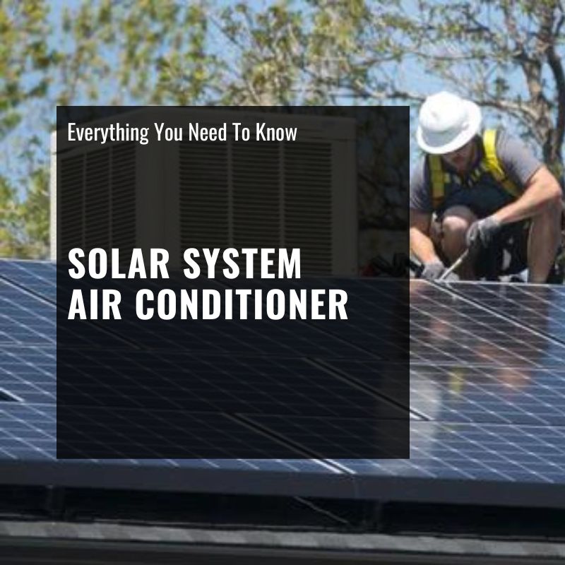 solar system air conditioner