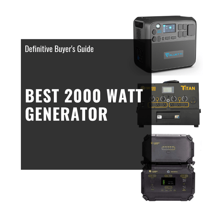 Top 4 2000 Watt Generators: Definitive Buyer's Guide [<script>document.write(new Date().getFullYear())</script>]