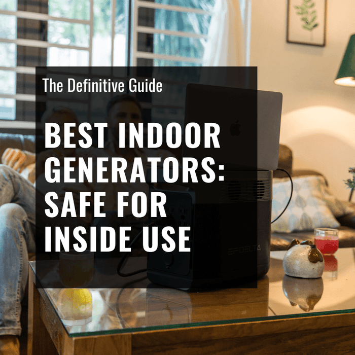Top 5 Indoor Generators  The Definitive Guide [2021]