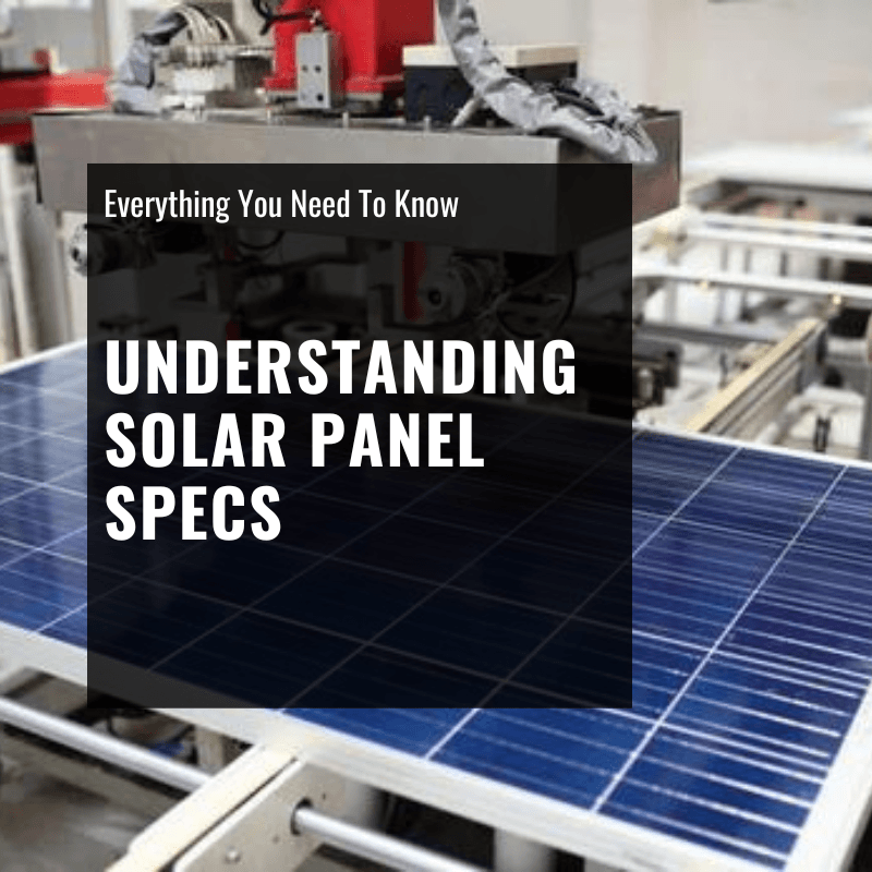 understanding solar panel specs