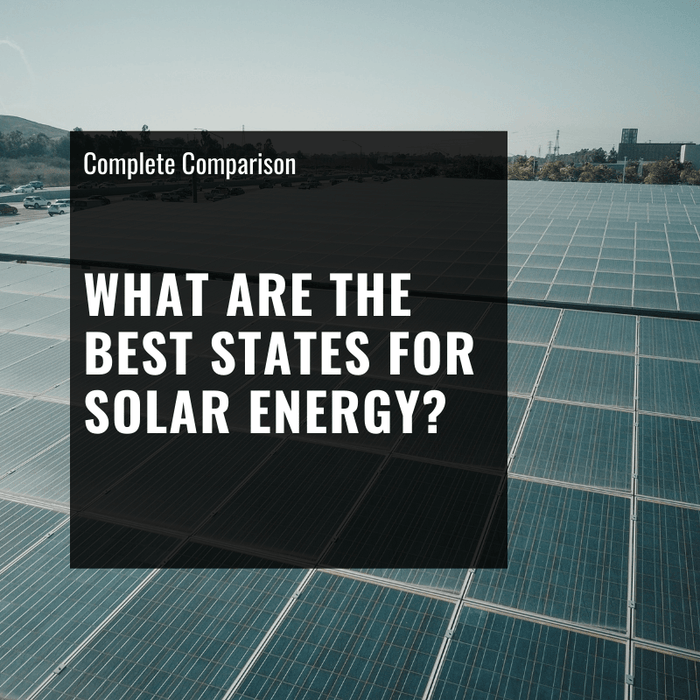 What are the Best States for Solar Energy