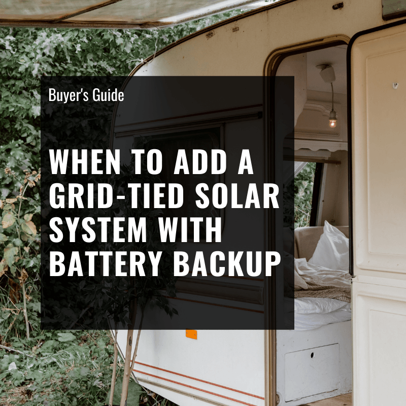 When to Add a Grid-tied Solar System with Battery Backup - ShopSolar.com