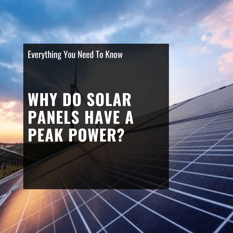why do solar panels have a peak power