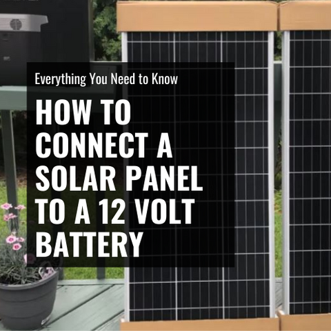 how to connect a solar panel to a 12 volt battery