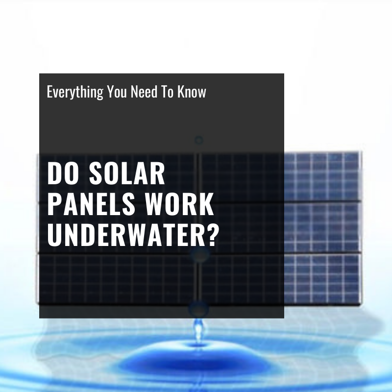 Do Solar Panels Work Underwater