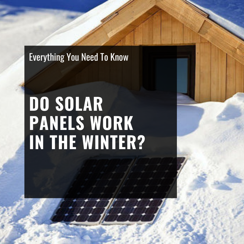 Do Solar Panels Work in the Winter