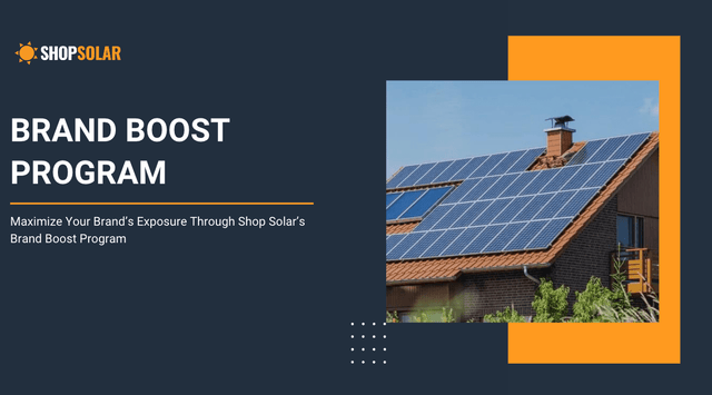 Shop Solar Brand BOOST - Marketing Partnership - ShopSolar.com