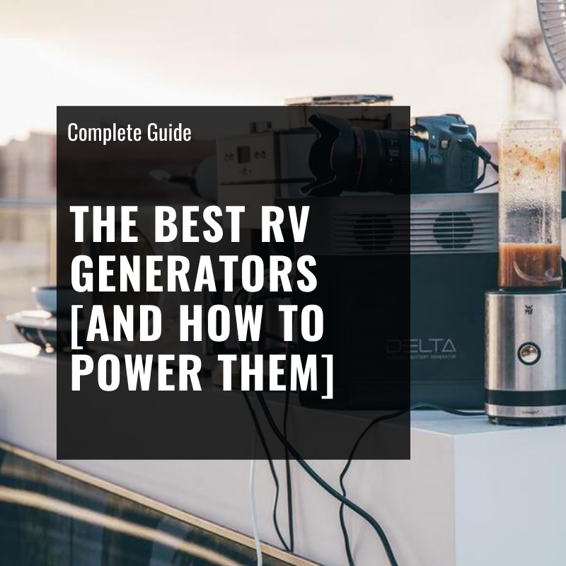 The best rv generators