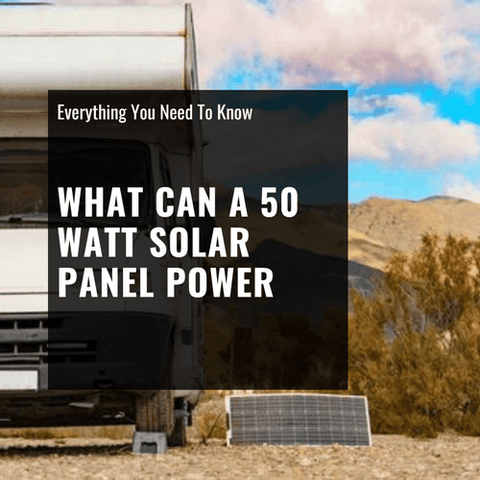 what can a 50-watt solar panel power