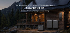 Anker SOLIX E10 - 7.6kW Output + 6kWh Battery | Whole Home, Off-Grid, Hybrid Solar Power System | Choose Complete Bundle